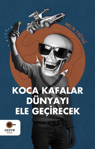 Koca Kafalar Dünyayı Ele Geçirecek